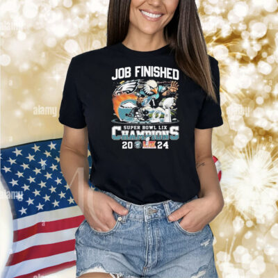 Philadelphia Eagles Philly Joe Finished Super Bowl LIX Champions 2024 Mascot Shirt