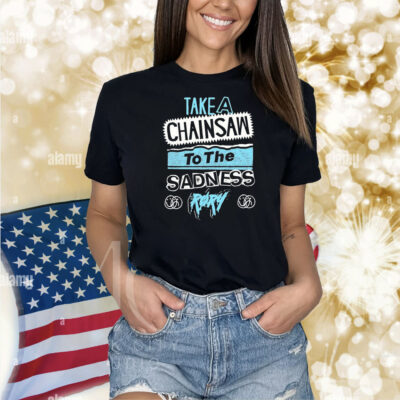 Røry Take A Chainsaw To The Sadness Shirt
