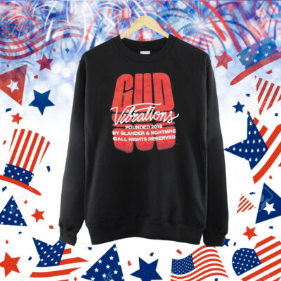 Slander Gud Vibrations Founned 2018 Graffiti Shirt