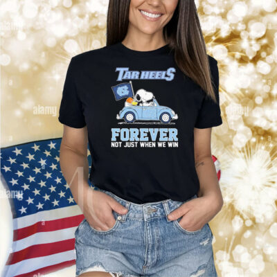 Snoopy And Woodstock Driving Car UNC North Carolina Tar Heels Forever Not Just When We Win Shirt