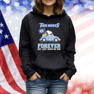 Snoopy And Woodstock Driving Car UNC North Carolina Tar Heels Forever Not Just When We Win Shirt