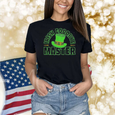 St Patrick’s Day Irish Goodbye Master Shirt