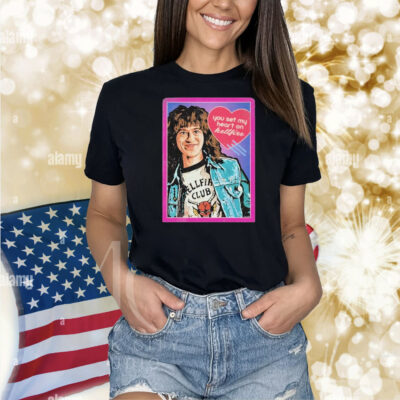Stranger Things You Set My Heart On Hellfire Shirt