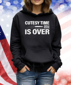 The Bongino Show Cutesy Time Is Over Shirt