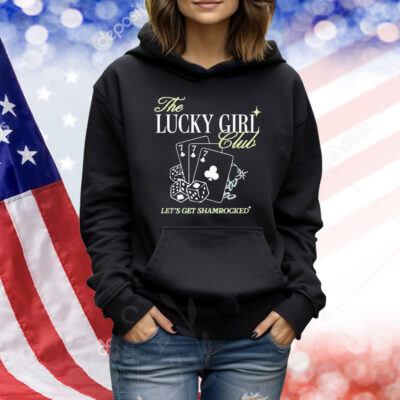 The Lucky Girl Club Let’s Get Shamrocked St Patrick’s Day Shirt