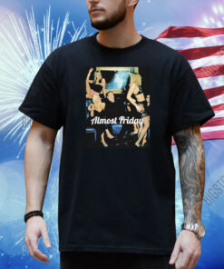 Tony Soprano Strip Club Almost Friday Shirt