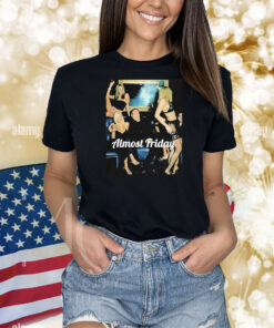 Tony Soprano Strip Club Almost Friday Shirt