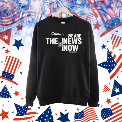 We Are The News Now The Dan Bongino Show Shirt