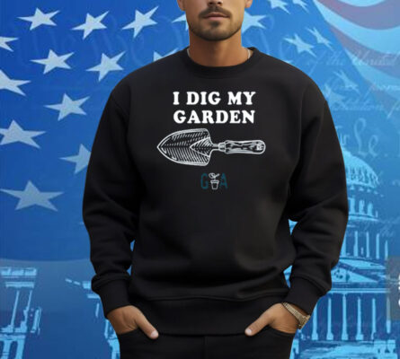 Abc Gardening Australia I Dig My Garden Shirt