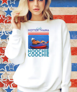 Alan Jackson Hotter Than A Hoochie Coochie Shirt