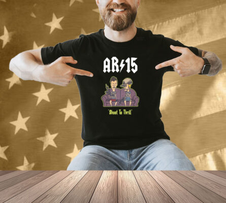 Alex Rosen Beavis And Butthead Ar 15 Shoot To Thrill Shirt