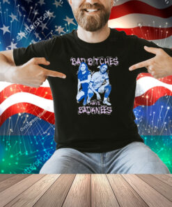 Bad Bitches Have Bad Knees Shirt