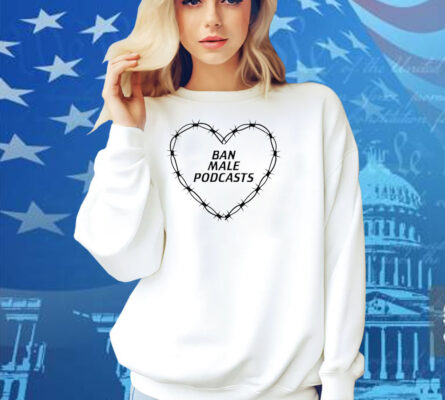 Ban Male Podcasts Heart Chains Shirt