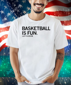 Basketball S Fun Lucy Olsen Shirt