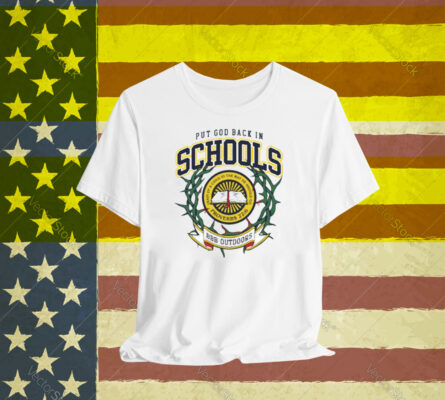 Bbb Outdoors Put God Back In Schools T-Shirt