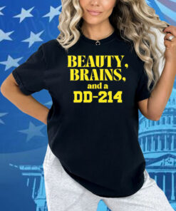 Beauty Brains And A DD-214 Shirt