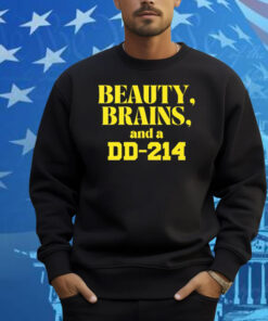 Beauty Brains And A DD-214 Shirt