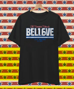 Believe In 1.6 Seconds Left T-Shirt