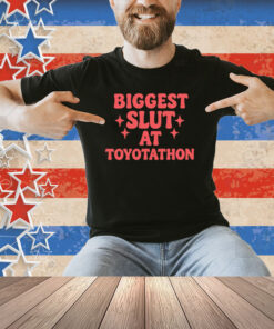 Biggest Slut At Car Event Shirt