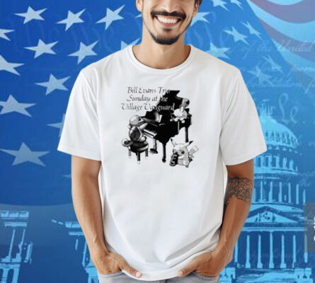 Bill Evans Trio Sunday At The Village Vanguard Shirt