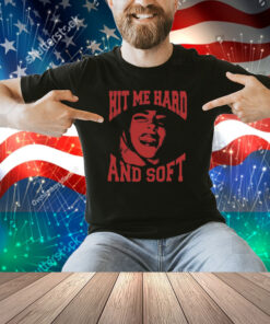 Billie Smile Hit Me Hard And Soft Shirt