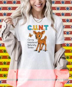 C.U.N.T. (Caring, Unbothered, Naturally Tender) Shirt