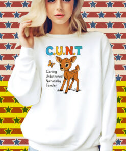 C.U.N.T. (Caring, Unbothered, Naturally Tender) Shirt