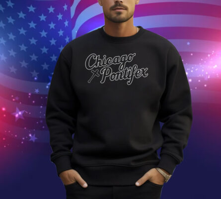 Chicago Pontifex Shirt