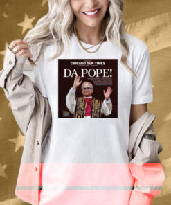 Chicago Sun Times Da Pope Front Page Shirt