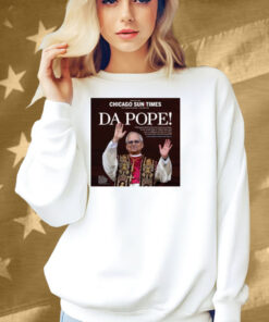 Chicago Sun Times Da Pope Front Page Shirt