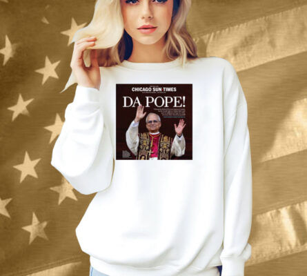 Chicago Sun Times Da Pope Front Page Shirt