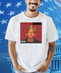 Chris Rigg The Notorious R.I.G.G Shirt