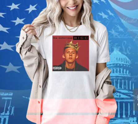 Chris Rigg The Notorious R.I.G.G Shirt