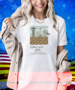 Conclave 2025 Vatican City Waiting For The Smoke Shirt