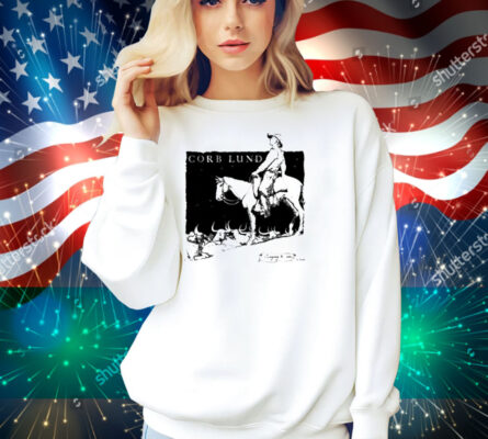 Corb Lund Singing To Em Vo Mora Shirt