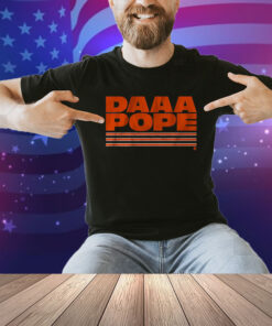 Daaa Chicago Pope Shirt