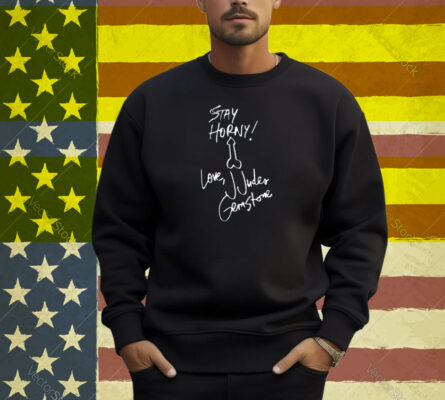 Dead Doves Stay Horny Love Jjudes Gemstones Shirt