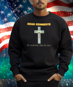 Dead Kennedys In God We Trust, Inc. Cross Shirt