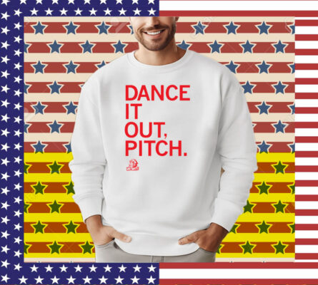 Des Moines Menace Dance it Out, Pitch T-Shirt
