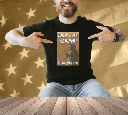 Drop The Album Yuno Shirt