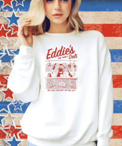 Eddie’s Deli Hail Ham The Last Podcast On The Left Shirt