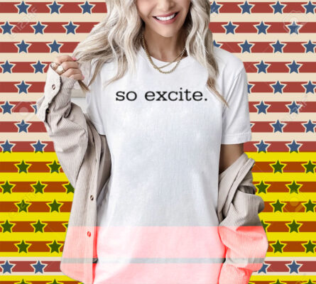 Elisheva So Excite Shirt
