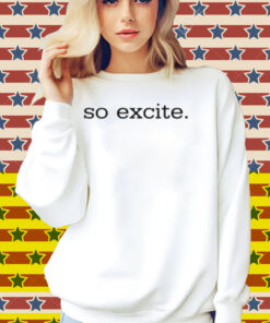 Elisheva So Excite Shirt