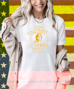 Embercases But Daddy I Love Him Lewis Pullman Shirt