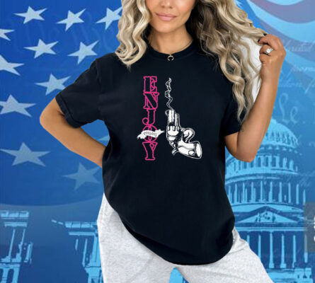 Enjoy Smoking Gun Shirt