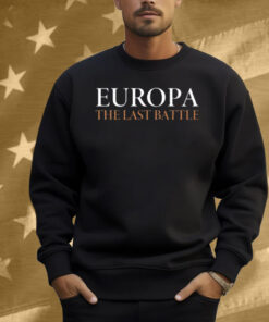 Europa The Last Battle Shirt