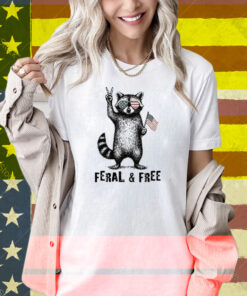 Feral And Free Raccoon Shirt