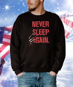 Freddy Krueger A Nightmare On Elm Street Never Sleep Again T-Shirt