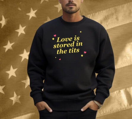 Got Funny Love Is d In The Tits Shirt