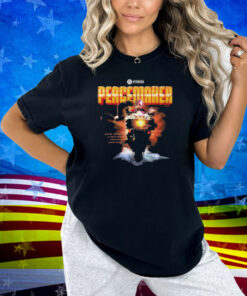 Home Of Dcu Peacemaker Give Peace A Second Fucking Chance Shirt